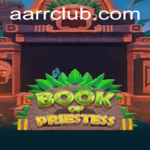 Explore the Mystical World of BookOfPriestess: A Deep Dive into its Lore and Gameplay